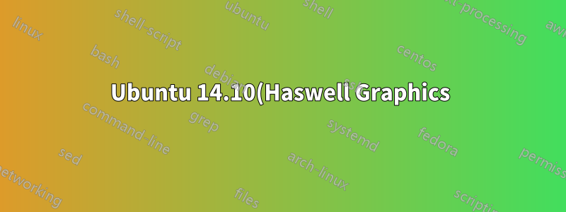 Ubuntu 14.10(Haswell Graphics)에서 전체 화면 비디오가 잘림