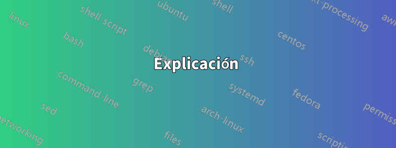 Explicación