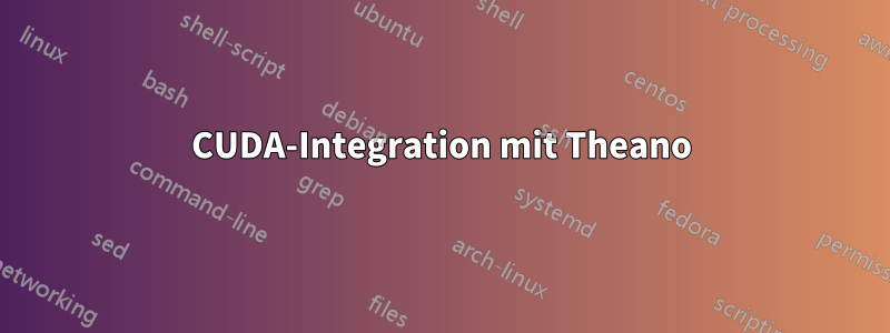 CUDA-Integration mit Theano