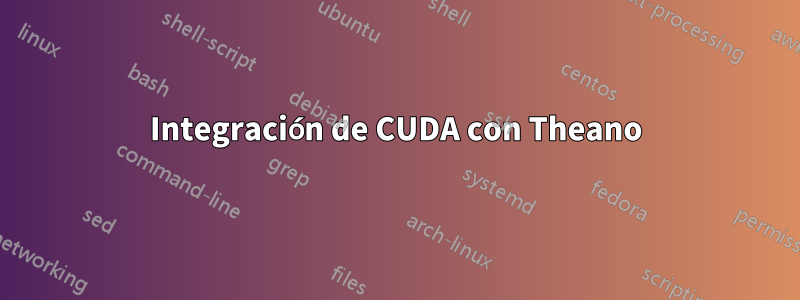 Integración de CUDA con Theano