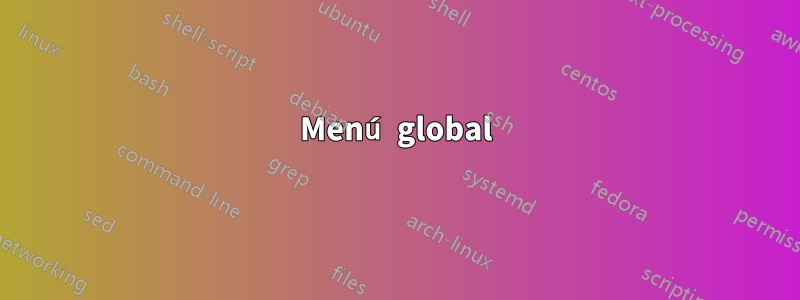 Menú global