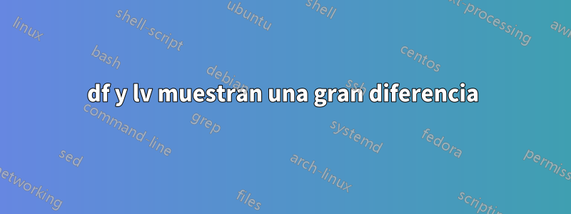 df y lv muestran una gran diferencia