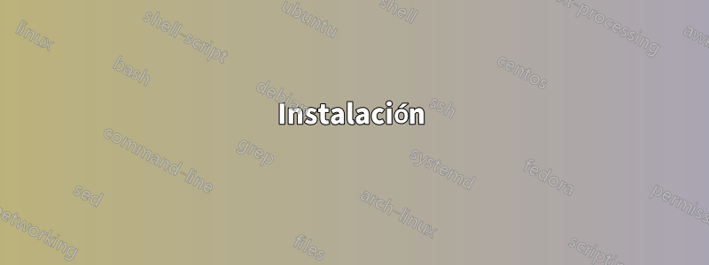 Instalación