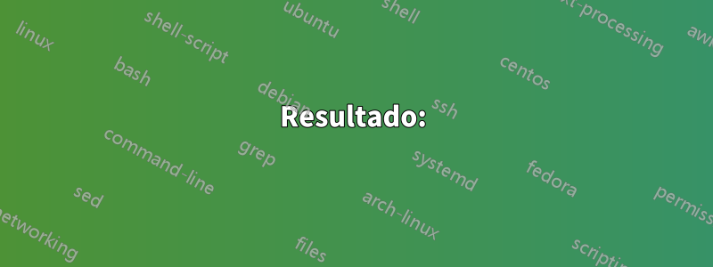 Resultado: