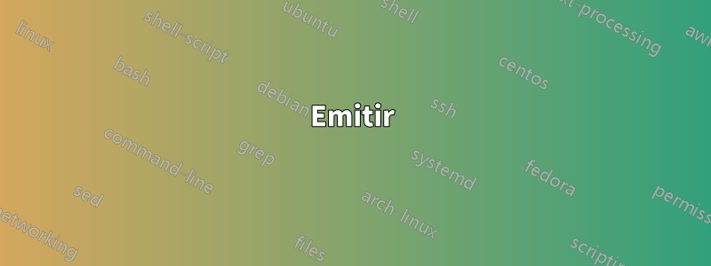 Emitir