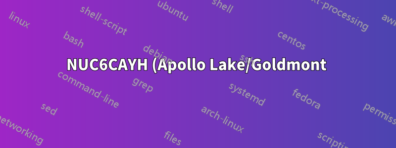 NUC6CAYH (Apollo Lake/Goldmont) 上の Centos 7 - Mesa の更新が必要ですか?