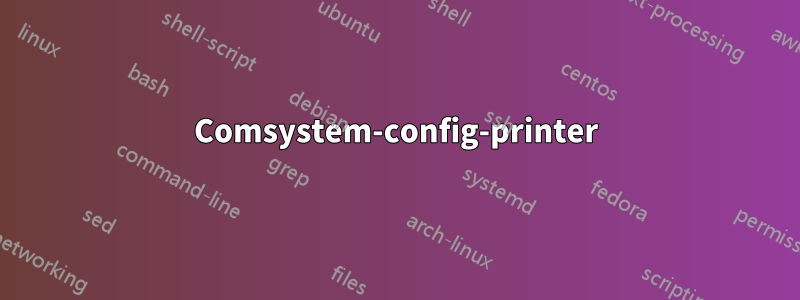 Comsystem-config-printer