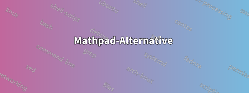 Mathpad-Alternative