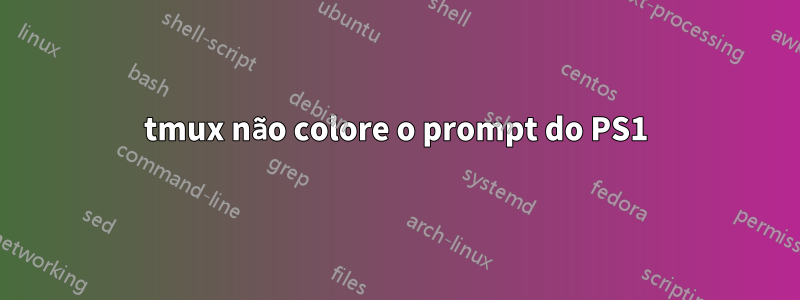 tmux não colore o prompt do PS1