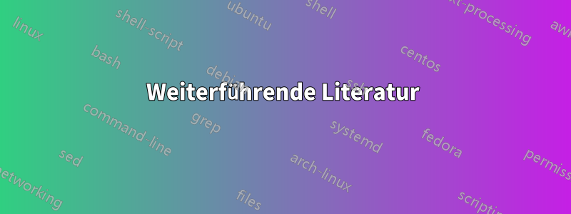 Weiterführende Literatur