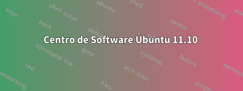 Centro de Software Ubuntu 11.10