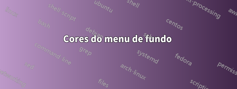 Cores do menu de fundo