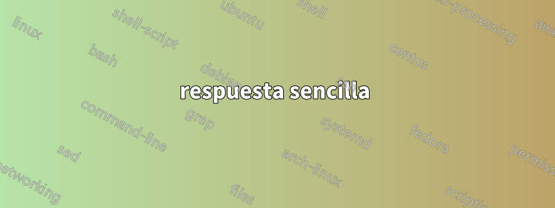 respuesta sencilla