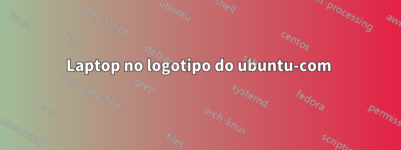 Laptop no logotipo do ubuntu-com