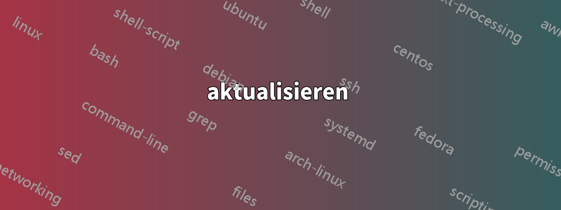 aktualisieren