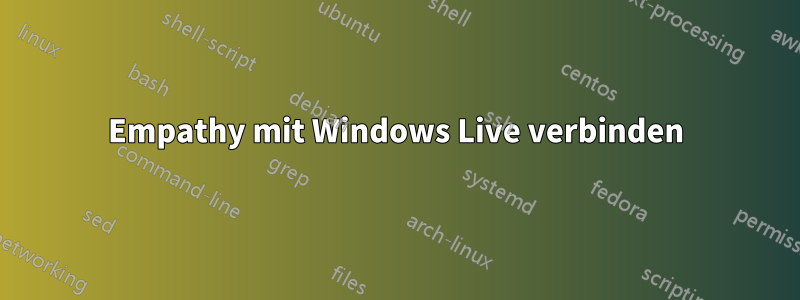 Empathy mit Windows Live verbinden