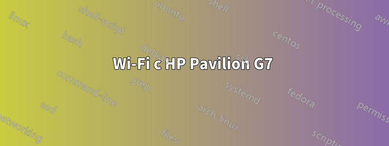 Wi-Fi с HP Pavilion G7