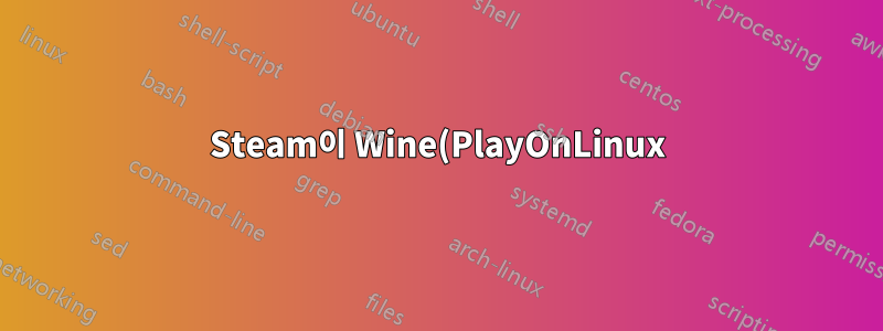 Steam이 Wine(PlayOnLinux)에 있는 동안 Steam에서 게임을 설치하고 플레이하는 것이 가능합니까?