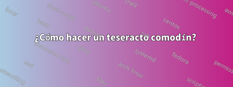 ¿Cómo hacer un teseracto comodín?