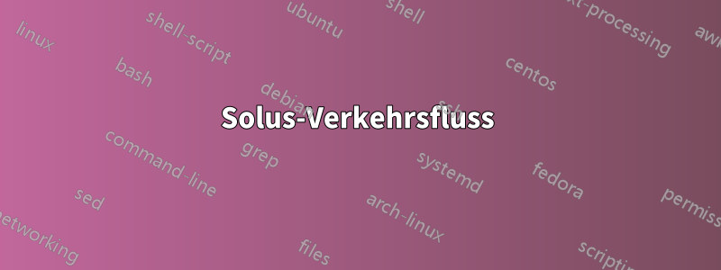 Solus-Verkehrsfluss