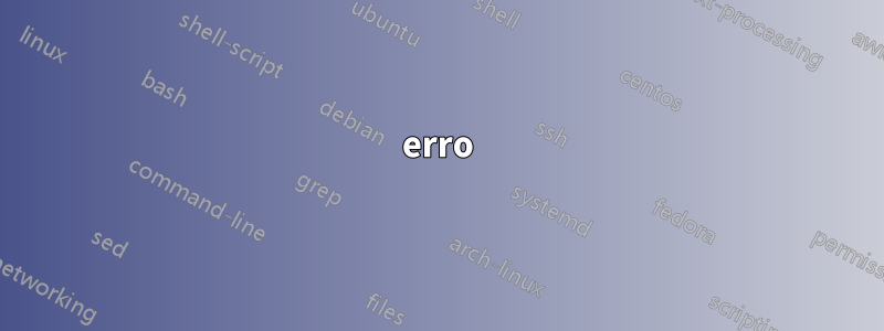 erro