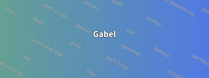 2 Gabel