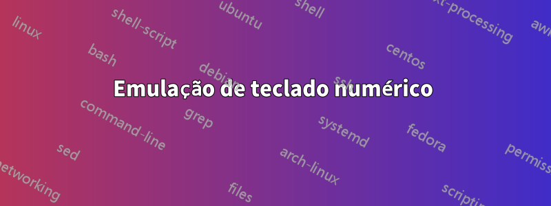 Emulação de teclado numérico