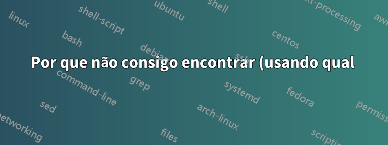 Por que não consigo encontrar (usando qual) usermod como usuário regular no RHEL7