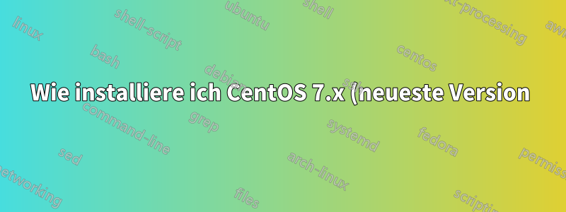 Wie installiere ich CentOS 7.x (neueste Version) auf meinem HP-15ac048tu?