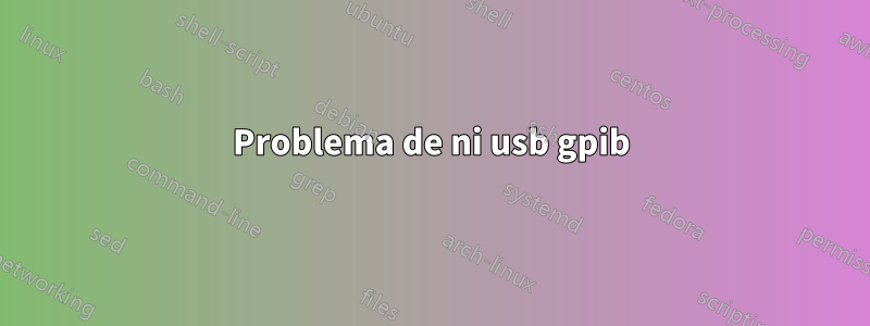 Problema de ni usb gpib