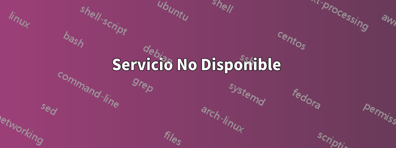 Servicio No Disponible