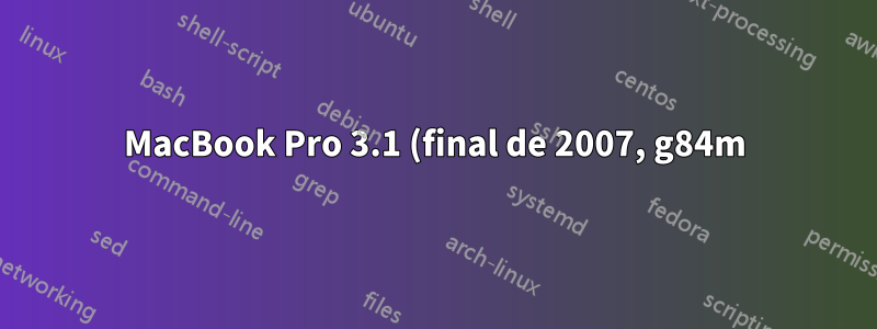 MacBook Pro 3.1 (final de 2007, g84m), Ubuntu 14.04 LTS com Nvidia não inicializa
