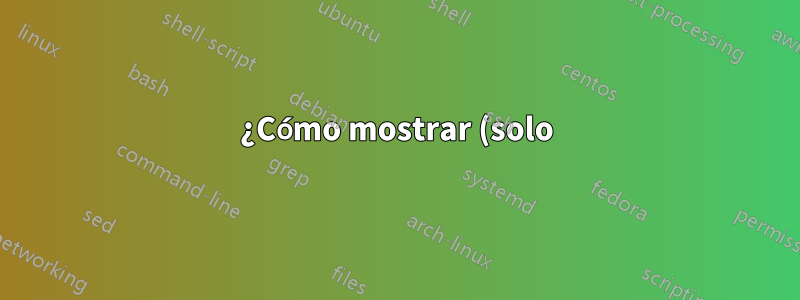 ¿Cómo mostrar (solo) la dirección IP de mi enrutador?