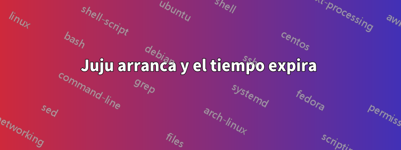 Juju arranca y el tiempo expira