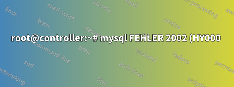 root@controller:~# mysql FEHLER 2002 (HY000): Verbindung zum lokalen MySQL-Server über Socket '/var/run/mysqld/mysqld.sock' nicht möglich (2)