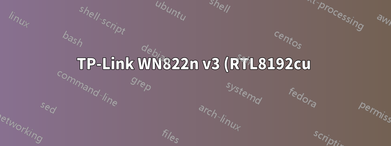 TP-Link WN822n v3 (RTL8192cu) auf Kubuntu 15.04 Beta 2 (Linux 3.19.0-10-generic)