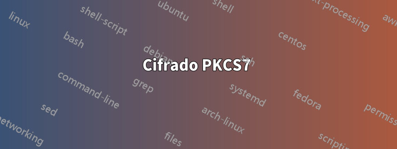 Cifrado PKCS7