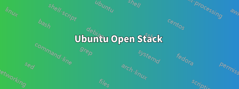 Ubuntu Open Stack