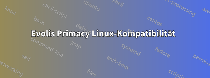 Evolis Primacy Linux-Kompatibilität 