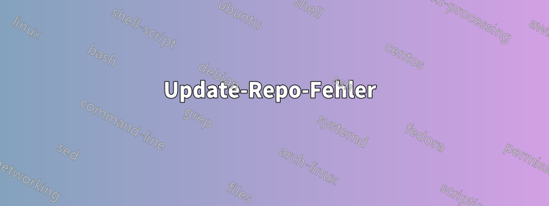 Update-Repo-Fehler 