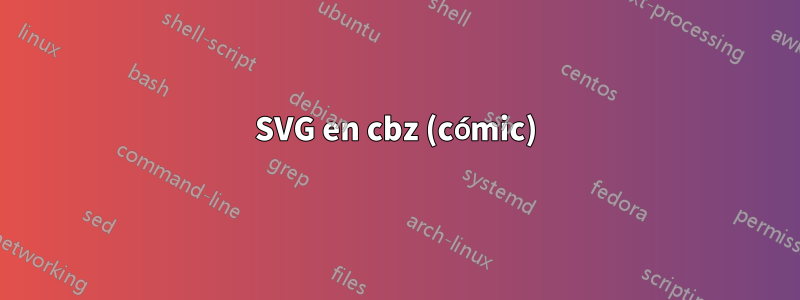 SVG en cbz (cómic)