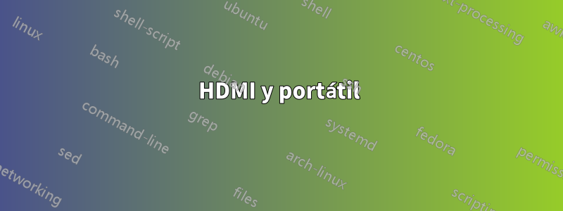 HDMI y portátil