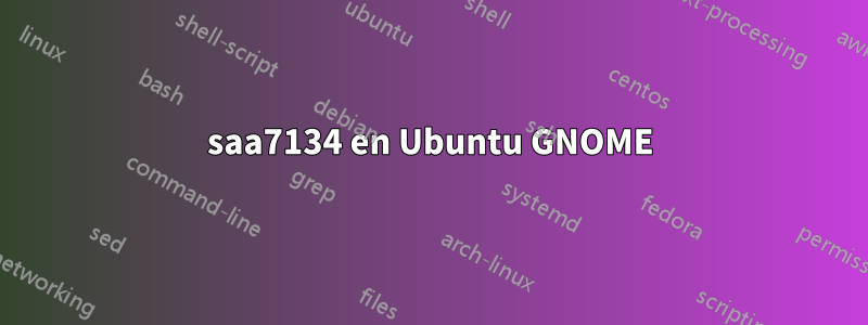 saa7134 en Ubuntu GNOME