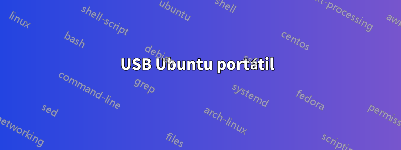 USB Ubuntu portátil 