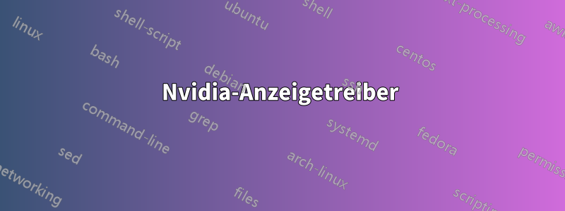 Nvidia-Anzeigetreiber