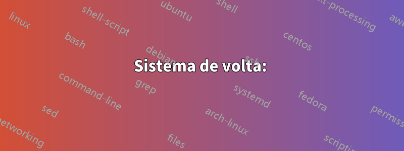 Sistema de volta: