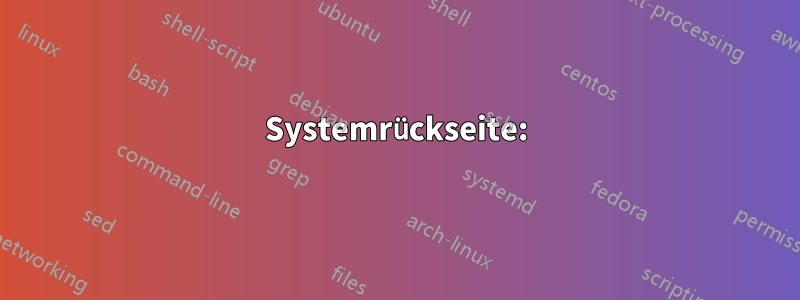 Systemrückseite: