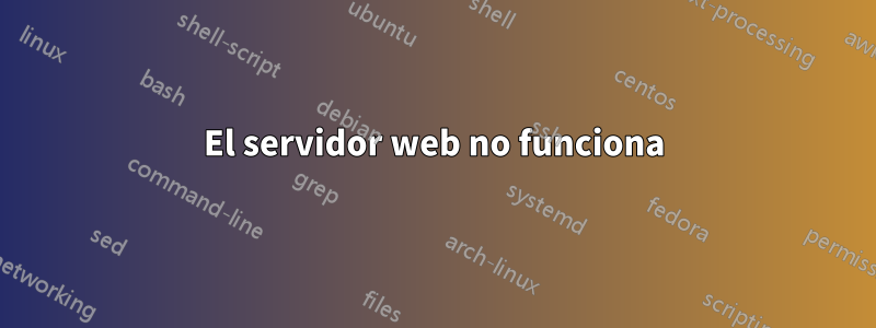 El servidor web no funciona
