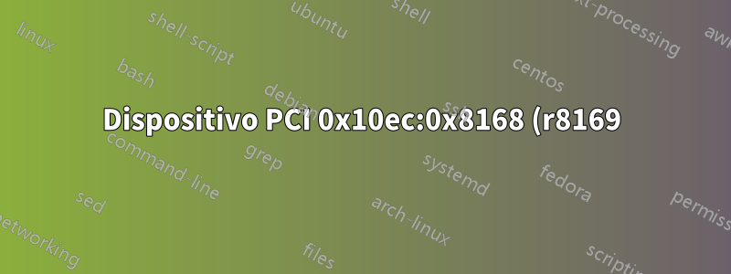 Dispositivo PCI 0x10ec:0x8168 (r8169) SUBSYSTEM=="net", ACTION=="add", DRIVERS=="?*", ATTR{address}=="",