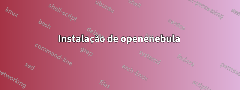 Instalação de openenebula